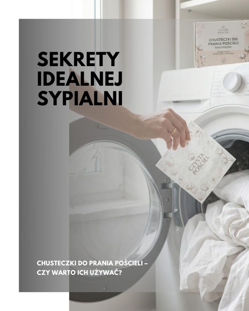 chusteczki do prania pościeli - czy warto ich używać - dewa
